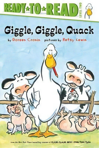 Giggle, Giggle, Quack/ready-to-read, De Doreen Cronin. Editorial Simon Spotlight, Tapa Blanda En Inglés