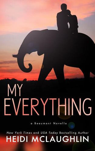 Libro:  My Everything (the Beaumont Series)