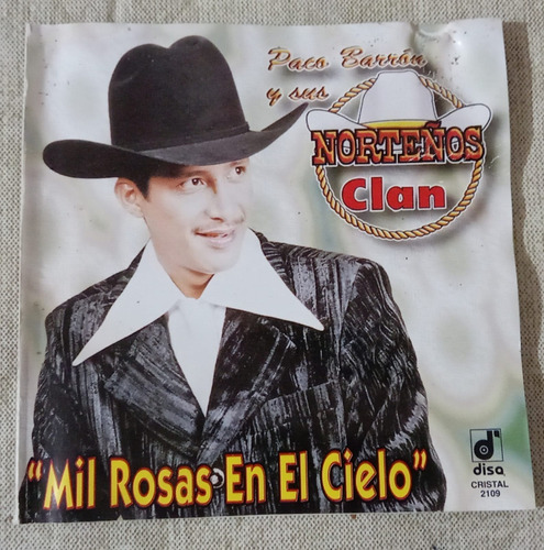 Paco Barron Y Sus Norteños Clan - Mil Rosas En El Cielo (cd)