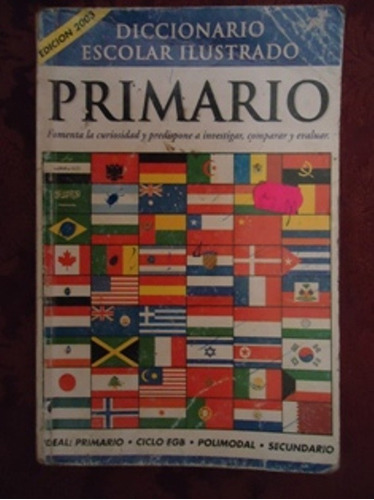 Diccionario Escolar Ilustrado Primario - Edicion 2003 - 