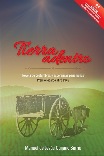 Libro: Tierra Adentro: Novela De Costumbres Y Esperanzas