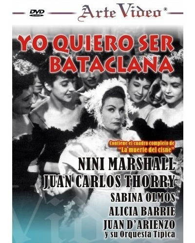 Imagen 1 de 2 de Yo Quiero Ser Bataclana - Nini Marshall - Dvd Original