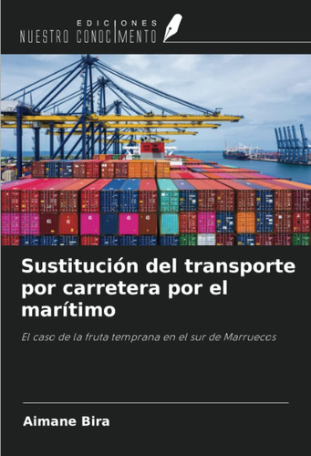 Libro: Sustitución Del Transporte Por Carretera Por El Marít