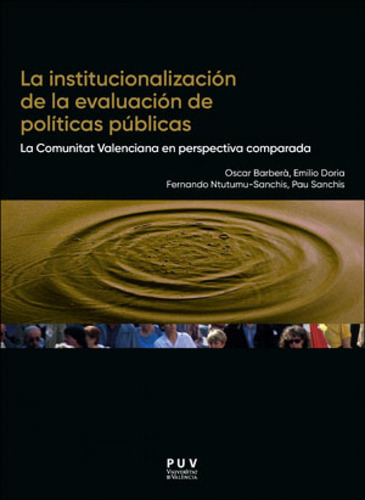 La Institucionalizacion De La Evaluacion De Politicas Public