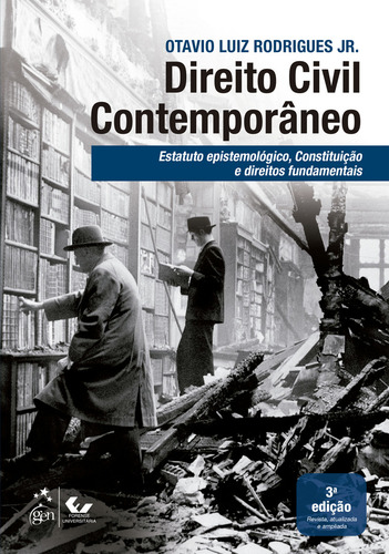 Livro Direito Civil Contemporâneo Estatuto Epistemológico, Constituição E Direitos Fundamentais, 3ª Edição 2023, De Otavio Luiz Rodrigues Jr.. Editora Grupo Gen, Capa Mole, Edição 3 Em Português, 2023