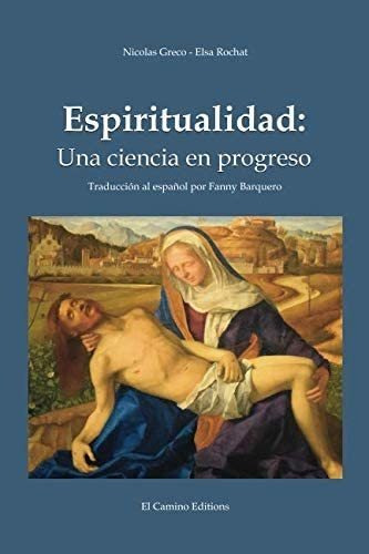 Libro Espiritualidad Una Ciencia Progreso (spanish Editi