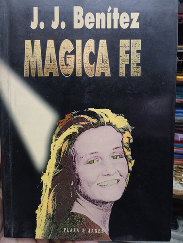 Magica Fe J J Benítez Impecable!!
