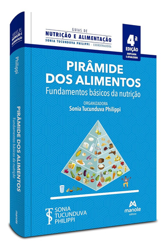 Pirâmide Dos Alimentos: Fundamentos Básicos Da Nutrição 