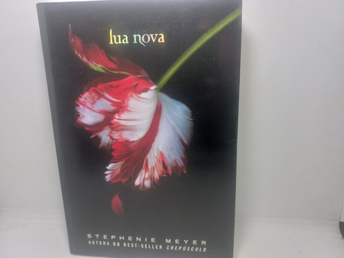 Livro - Lua Nova - Stephenie Meyer - Ga - 1447