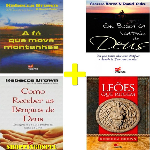 Kit 4 Livro Rebecca Brown Em Busca Da Vontade De Deus E Mais