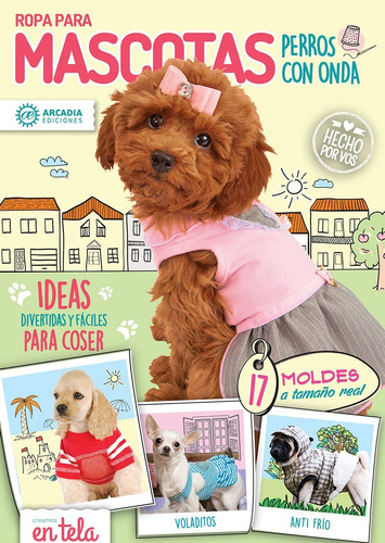 Revista - Costura Para Mascotas, Perros Con Onda
