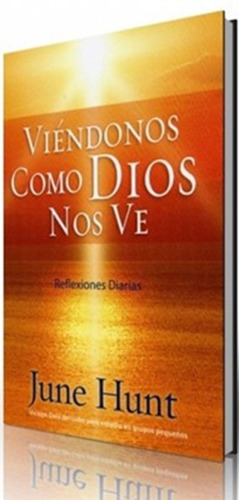 Viendonos Como Dios Nos Ve®