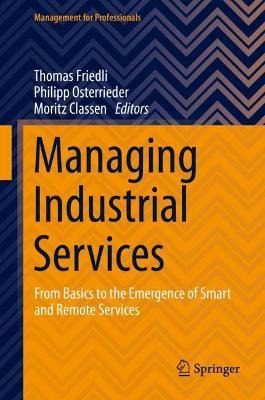 Libro Managing Industrial Services : From Basics To The E...