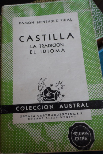 Libro Castilla La Tradición Del Idioma R Menendez Pidal
