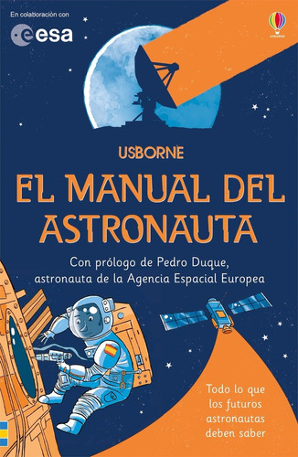 ** El Manual Del Astronauta ** Futuros Astronautas  Espacio