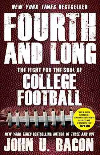 Fourth And Long: The Fight For The Soul Of College F