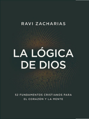 La Lógica De Dios