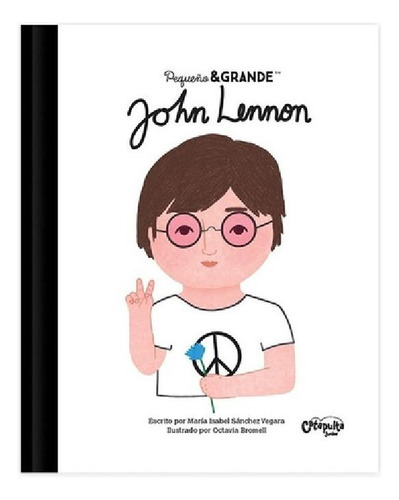 Libro - Pequeño & Grande - John Lennon - Maria Sanchez Verg