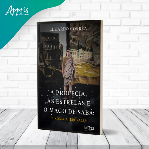A Profecia, As Estrelas E O Mago De Sabá:
