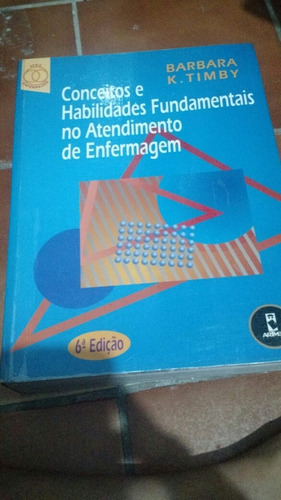 Conceitos E Habilidades Fundamentais No Atendimento De Enfer