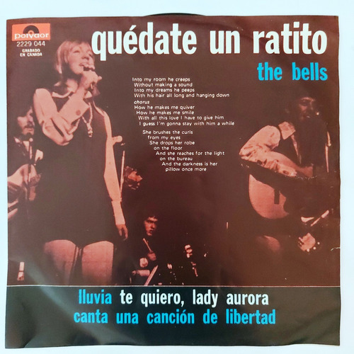 The Bells - Quedate Un Ratito (stay A While)     Single 7