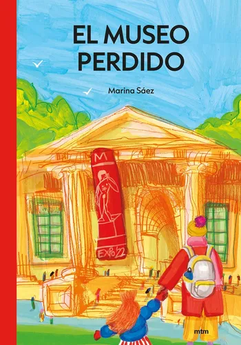 Museo Perdido, El, De Marina Sáez. Editorial Mtm Empirica, Tapa Blanda, Edición 1 En Español
