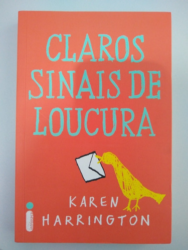 Livro Claros Sinais De Loucura Karen Harrington