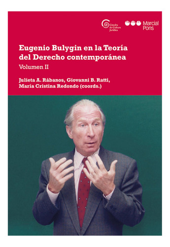 Eugenio Bulygin En La Teoría De Derecho Contemporánea Vol. 2