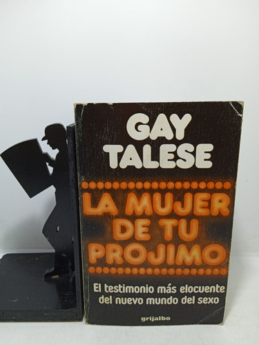 La Mujer De Tu Progimo - Gay Talese - Editorial Grijalbo 