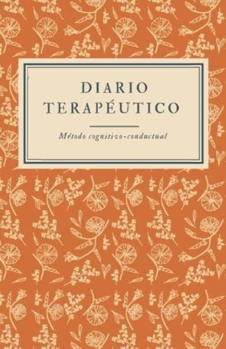 Libro : Diario Terapeutico Metodo Cognitivo-conductual... 