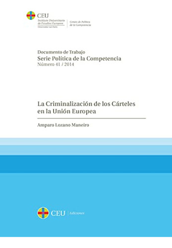 Libro La Criminalizacion De Los Carteles En La Uni De Lozano