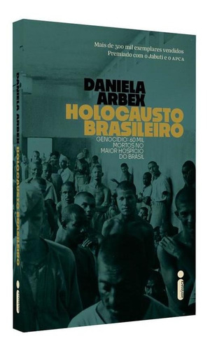 Imagem 1 de 1 de Livro Holocausto Brasileiro Genocídio 60 Mil Mortos