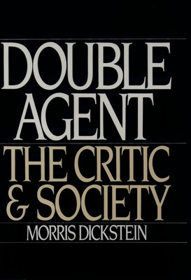 Libro Double Agent: The Critic And Society - Dickstein, M...