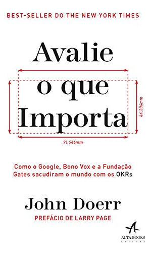 Libro Avalie O Que Importa Como O Google Bono Vox E A Fundaç