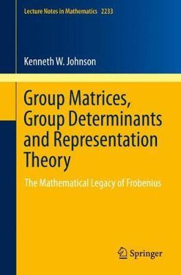 Libro Group Matrices, Group Determinants And Representati...