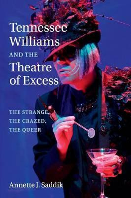 Libro Tennessee Williams And The Theatre Of Excess - Anne...