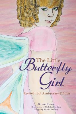 Libro The Little Butterfly Girl: Revised Tenth Anniversar...
