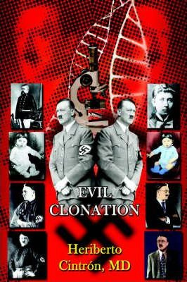 Libro Evil Clonation - Heriberto Cintron