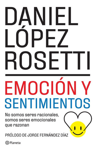 Imagen 1 de 2 de Emoción Y Sentimientos - Daniel López Rosetti