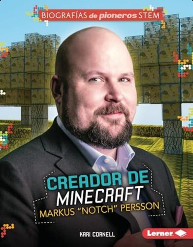 Libro: Creador De Minecraft Markus Notch Persson Creator