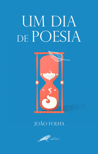 Um dia de Poesia, de Folha, João. Editorial LISBON PRESS, capa mole em português, 2022