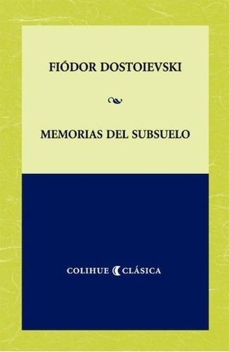 Memorias Del Subsuelo - Fiodor Dostoievski