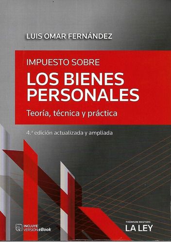 Los Bienes Personales Fernández 4ª Ed. 2020 La Ley