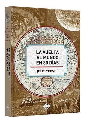 La Vuelta En Mundo En 80 Dias - Julio Verne, de Verne, Julio. Editorial LEXUS, tapa dura en español, 2019
