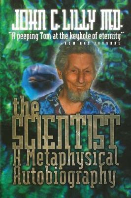 Libro The Scientist : A Metaphysical Autobiography - John...