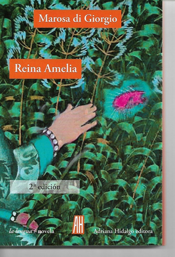 Libro Reina Amelia, Marosa Di Giorgio