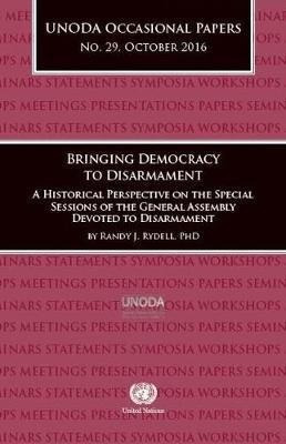 Libro Bringing Democracy To Disarmament : A Historical Pe...