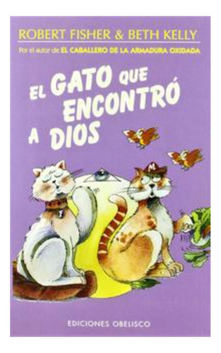 El Gato Que Encontró A Dios