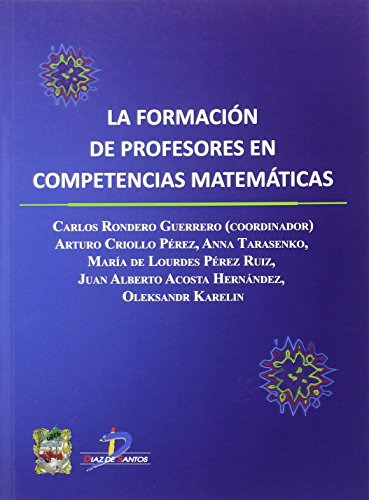 Libro La Formación De Profesores En Competencias Matemáticas