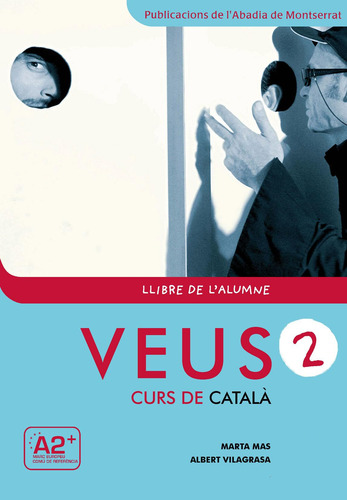 Veus. Curs De Català. Llibre De L'alumne. Nivell 2: Llibre D